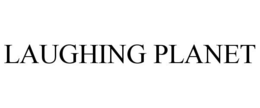 LAUGHING PLANET trademark