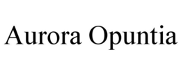 AURORA OPUNTIA trademark