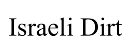 ISRAELI DIRT trademark