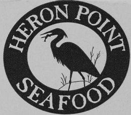 HERON POINT SEAFOOD trademark