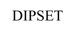 DIPSET trademark