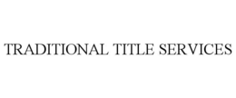 TRADITIONAL TITLE SERVICES trademark