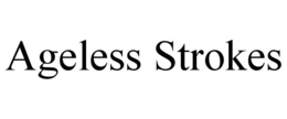 AGELESS STROKES trademark