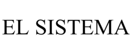EL SISTEMA trademark