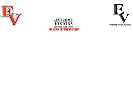 EV EXTREME VISIONS SUV/AUTO CLUB OF NYC VISIONS OF THE FUTURE EV VISIONS OF THE FUTURE trademark