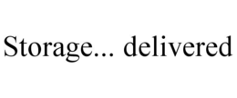 STORAGE... DELIVERED trademark