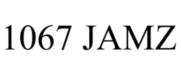 1067 JAMZ trademark