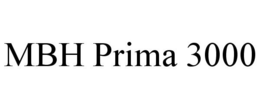 MBH PRIMA 3000 trademark