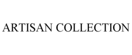 ARTISAN COLLECTION trademark
