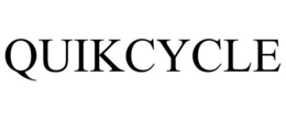 QUIKCYCLE trademark