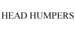 HEAD HUMPERS trademark