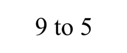 9 TO 5 trademark