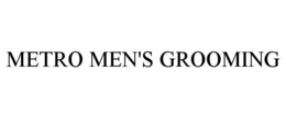 METRO MEN'S GROOMING trademark