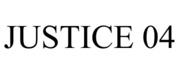 JUSTICE 04 trademark