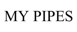 MY PIPES trademark