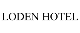 LODEN HOTEL trademark