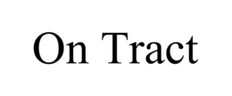 ON TRACT trademark