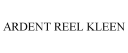 ARDENT REEL KLEEN trademark