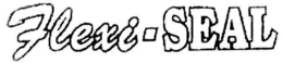 FLEXI-SEAL trademark