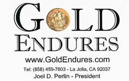 GOLD ENDURES WWW.GOLDENDURES.COM TEL: (858) 459-7803 - LA JOLLA, CA 92037 JOEL D. PERLIN - PRESIDENT trademark