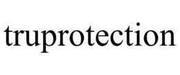 TRUPROTECTION trademark