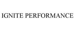 IGNITE PERFORMANCE trademark
