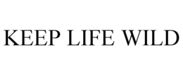 KEEP LIFE WILD trademark