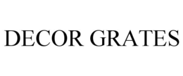 DECOR GRATES trademark