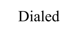 DIALED trademark