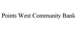 POINTS WEST COMMUNITY BANK trademark