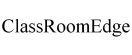 CLASSROOMEDGE trademark