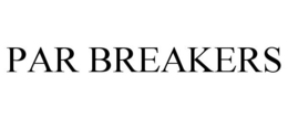 PAR BREAKERS trademark
