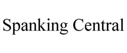 SPANKING CENTRAL trademark