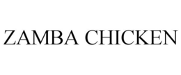 ZAMBA CHICKEN trademark