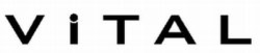 VITAL trademark
