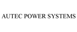 AUTEC POWER SYSTEMS trademark