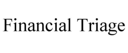 FINANCIAL TRIAGE trademark