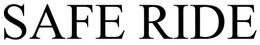 SAFE RIDE trademark