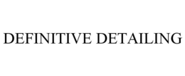 DEFINITIVE DETAILING trademark