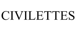CIVILETTES trademark