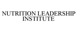 NUTRITION LEADERSHIP INSTITUTE trademark