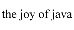 THE JOY OF JAVA trademark