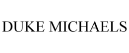 DUKE MICHAELS trademark
