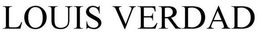 LOUIS VERDAD trademark