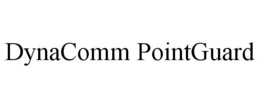 DYNACOMM POINTGUARD trademark