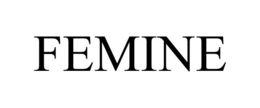 FEMINE trademark