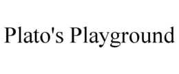 PLATO'S PLAYGROUND trademark