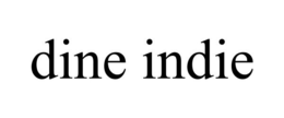 DINE INDIE trademark