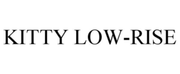 KITTY LOW-RISE trademark