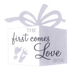 THE FIRST COMES LOVE BOX trademark